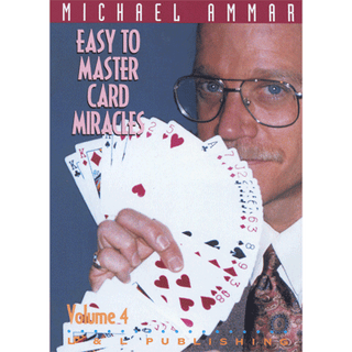 Easy to Master Card Miracles Volume 4 | Michael Ammar - (Download)