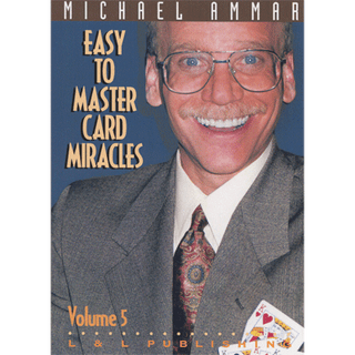 Easy to Master Card Miracles Volume 5 | Michael Ammar - (Download)