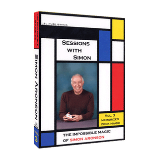 Sessions With Simon: The Impossible Magic Of Simon Aronson - Volume 3 (Memorized Deck) - (Download)