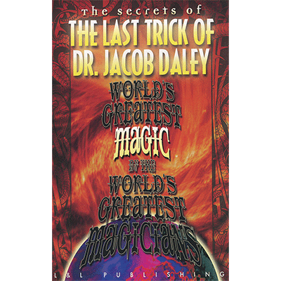 The Last Trick of Dr. Jacob Daley (World's Greatest Magic) - (Download)