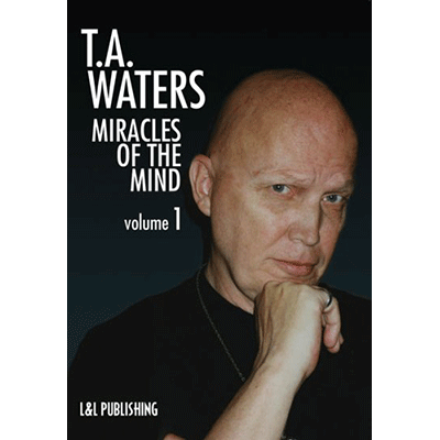 Miracles of the Mind Vol. 1 | TA Waters - (Download) 