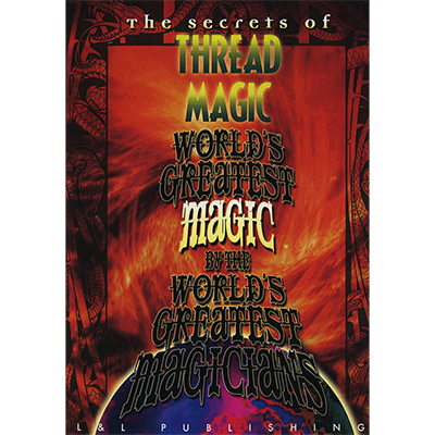 Thread Magic (World's Greatest Magic) - (Download)