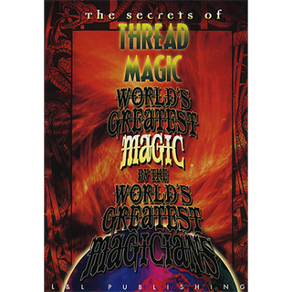 Thread Magic (World's Greatest Magic) - (Download)