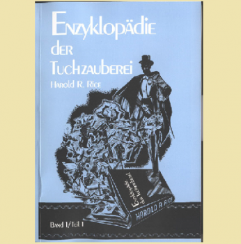 Encyclopedia of Cloth Magic, Volume 1-Part 1 | Harold A. Rice