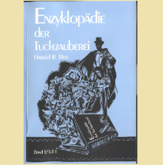 Enzyklopädie der Tuchzauberei, Band 1-Teil 1 | Harold A. Rice