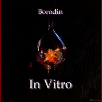 In Vitro | Borodin