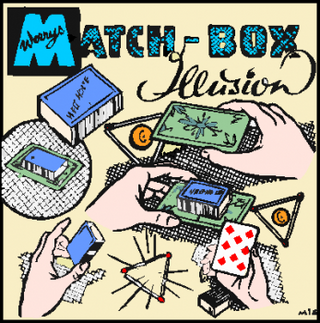 Werry's Matchbox Illusion II