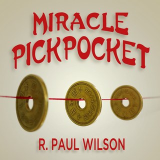 Miracle Pickpocket | R. Paul Wilson