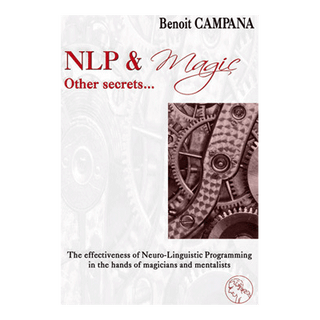 NLP & Magic, other secrets | Benoit Campana