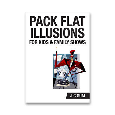 Pack Flat Illusions for Kid's & Family Shows | JC Sum