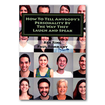 How to Tell Anybody's Personality | the way they Laugh and Speak | Paul Romhany