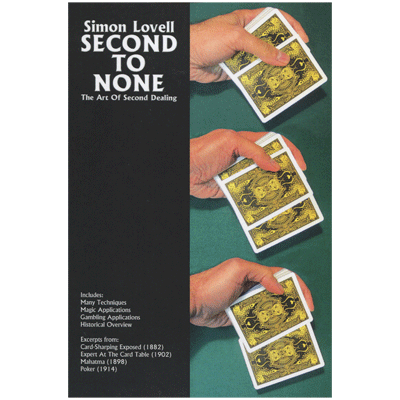 Simon Lovell's Second to None: The Art of Second Dealing | Meir Yedid