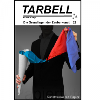 Tarbell Course in Magic - Band 022 - Kunststücke mit Papier