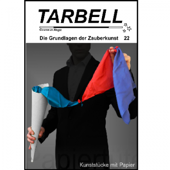Tarbell Course in Magic - Volume 022 - Paper Tricks