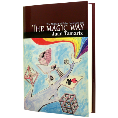 The Magic Way | Juan Tamariz and Hermetic Press