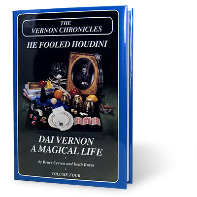 The Vernon Chronicles - He Fooled Houdini (Volume 4)