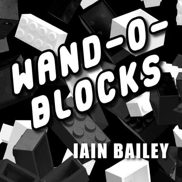 Wand-O-Blocks | Ian Bailey